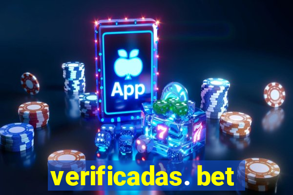 verificadas. bet